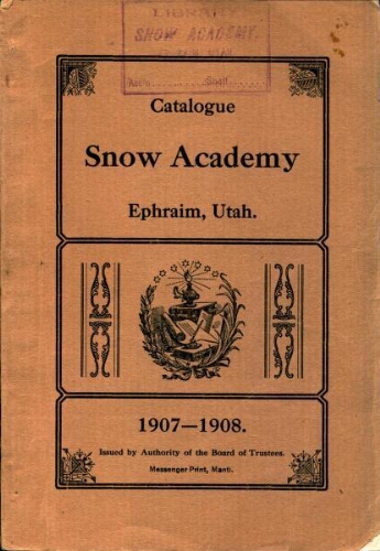 Snow College Catalogs 1907-1908