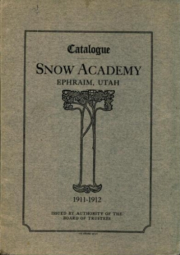 Snow College Catalogs 1911-1912