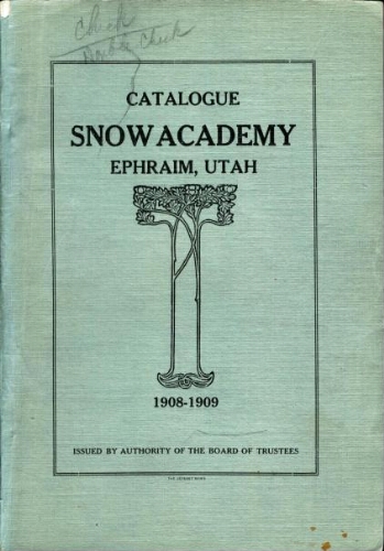 Snow College Catalogs 1908-1909